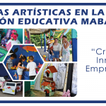 MUESTRAS ARTÍSTICAS EN LA INSTITUCIÓN EDUCATIVA MABA